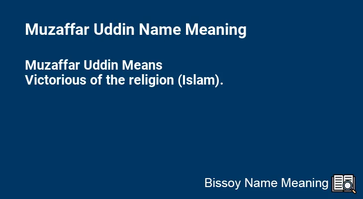 Muzaffar Uddin Name Meaning